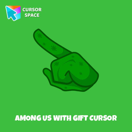 Among Us with Gift cursor